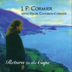 J.P. Cormier - Return to the Cape (1995)