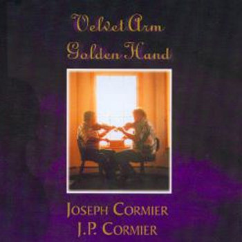J.P. Cormier - Velvet Arm Golden Hand (2002)